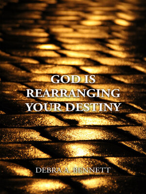 cover image of God Is Rearranging Your Destiny